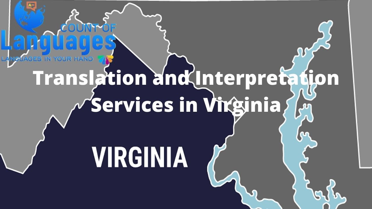 Language Translation and Interpretation Services in Virginia